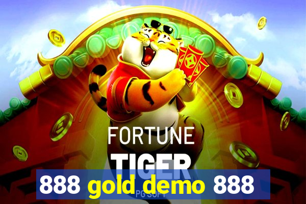 888 gold demo 888